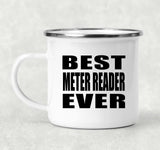 Best Meter Reader Ever - 12oz Camping Mug