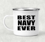 Best Navy Ever - 12oz Camping Mug