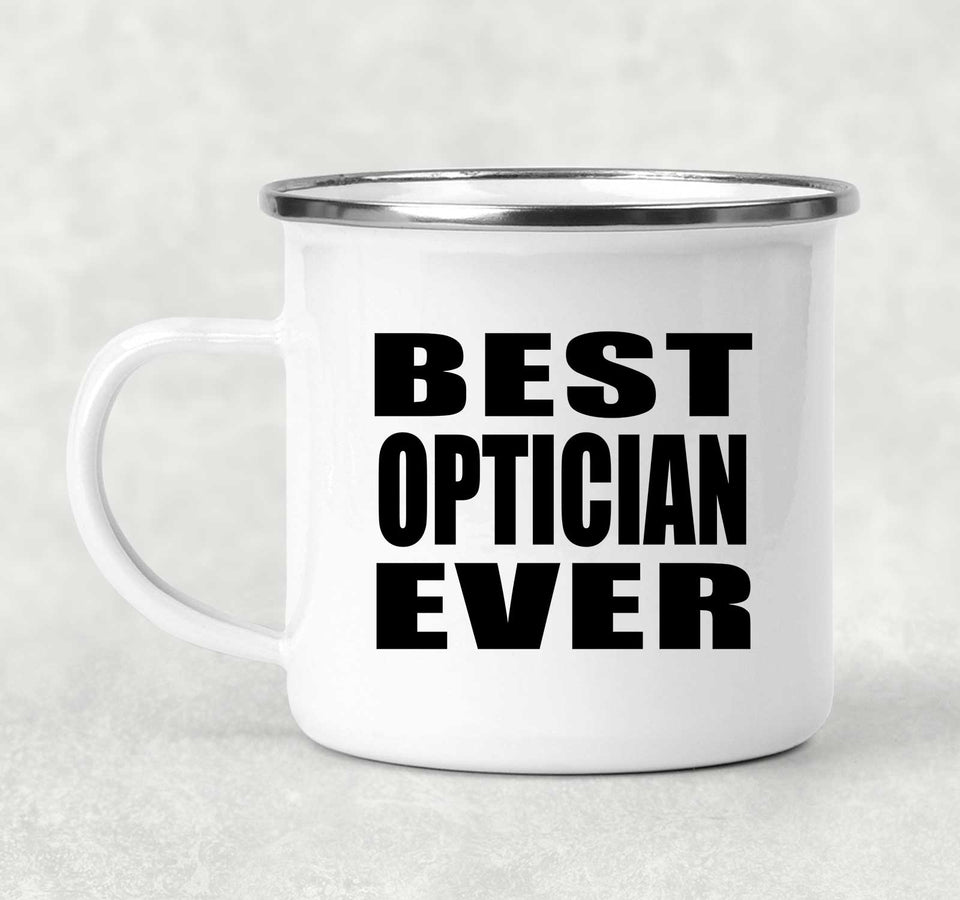Best Optician Ever - 12oz Camping Mug
