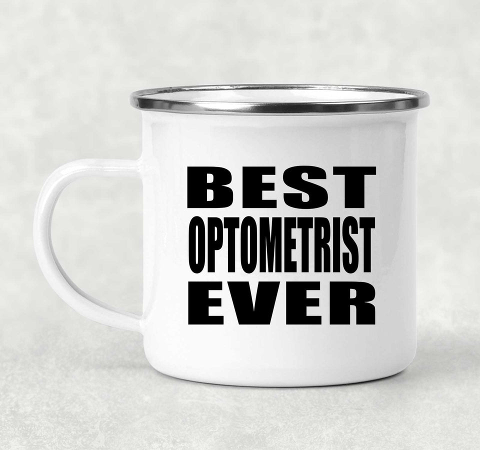 Best Optometrist Ever - 12oz Camping Mug