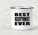 Best Receptionist Ever - 12oz Camping Mug