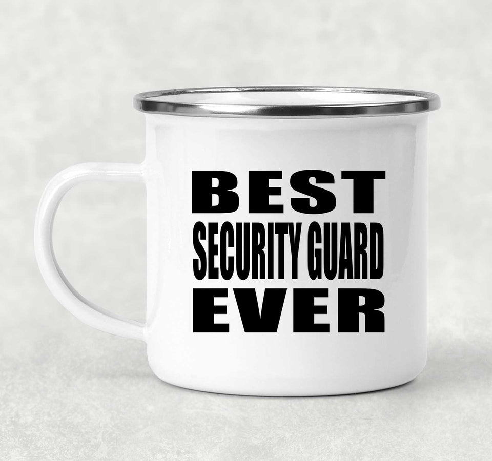 Best Security Guard Ever - 12oz Camping Mug