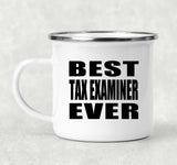 Best Tax Examiner Ever - 12oz Camping Mug