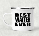 Best Waiter Ever - 12oz Camping Mug