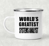 World's Greatest Systems Analyst - 12oz Camping Mug