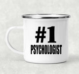 Number One #1 Psychologist - 12oz Camping Mug