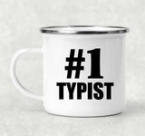 Number One #1 Typist - 12oz Camping Mug