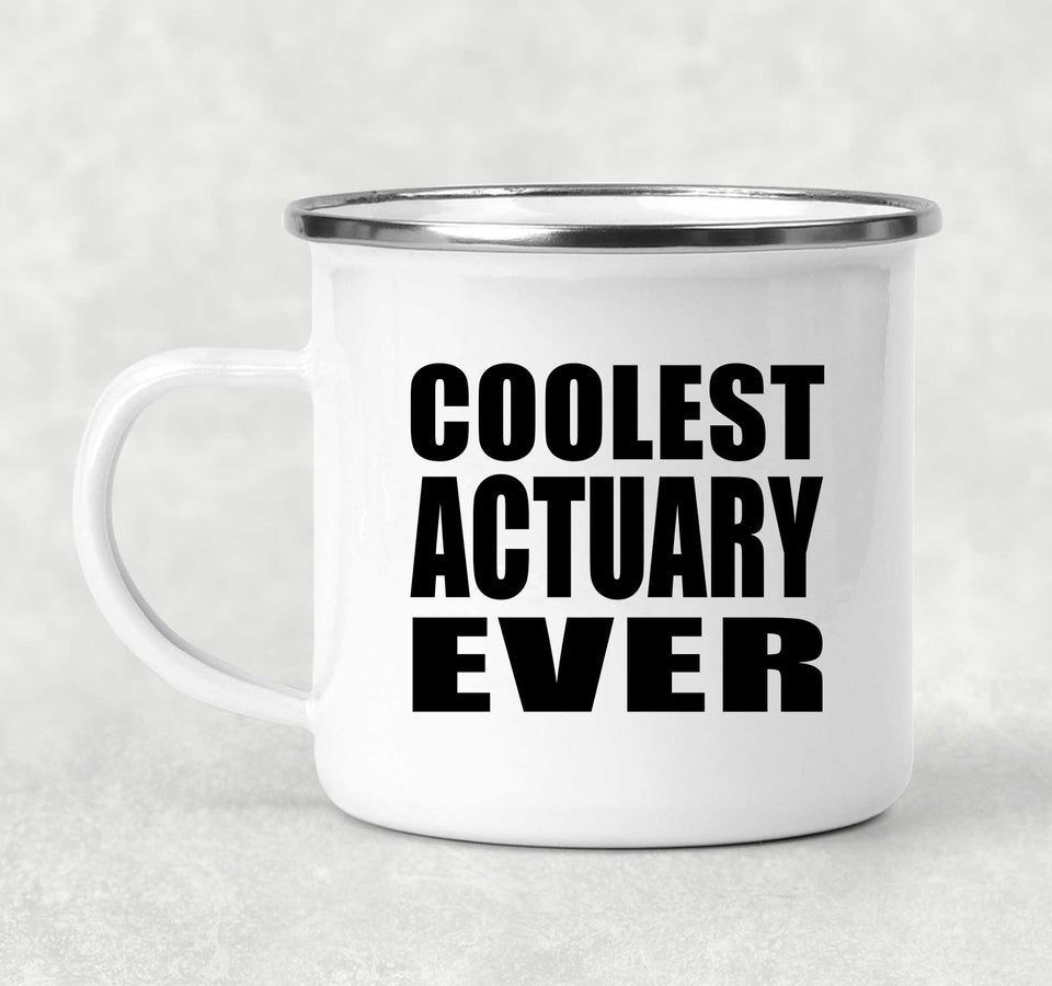 Coolest Actuary Ever - 12oz Camping Mug