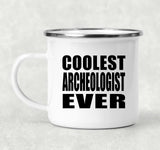 Coolest Archeologist Ever - 12oz Camping Mug