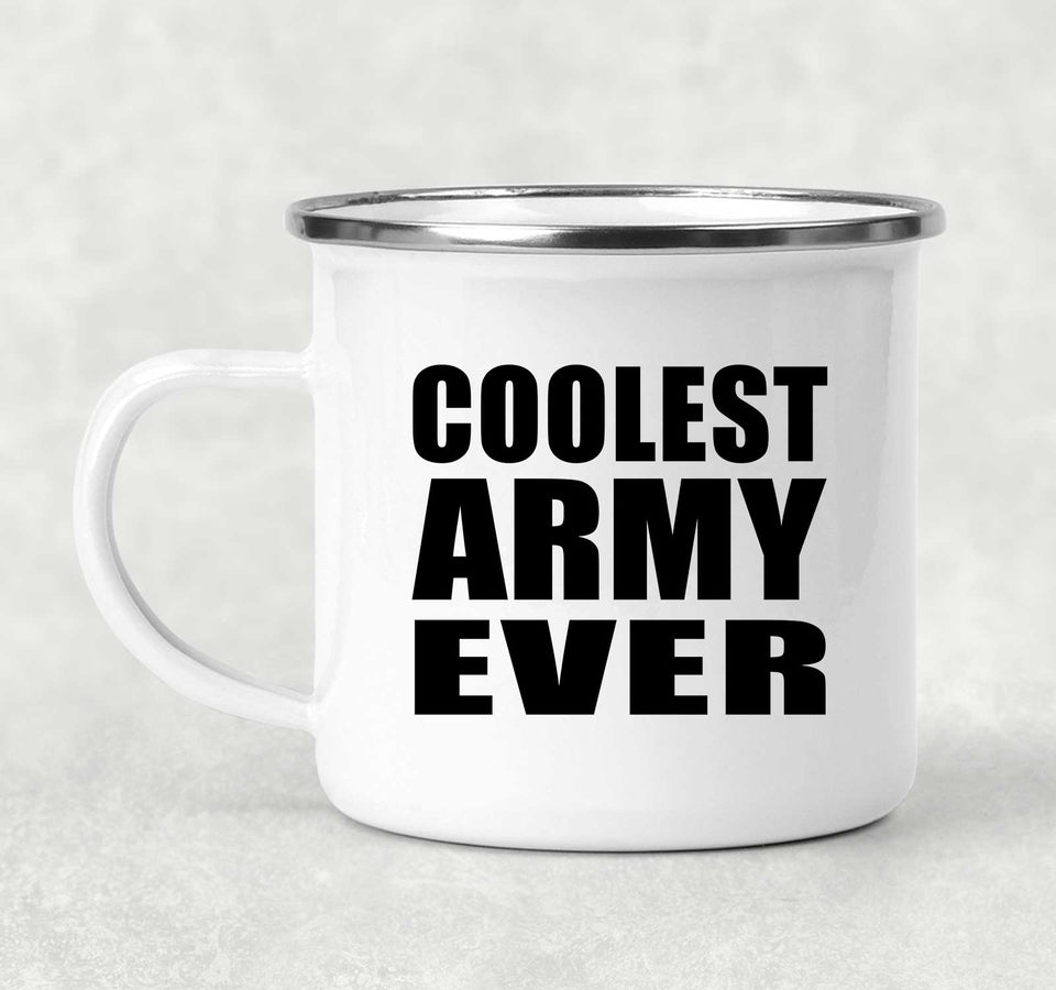 Coolest Army Ever - 12oz Camping Mug