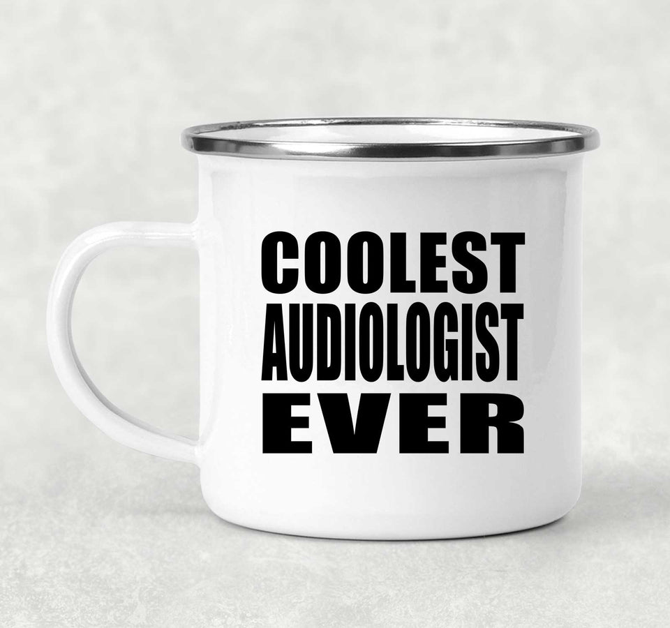 Coolest Audiologist Ever - 12oz Camping Mug