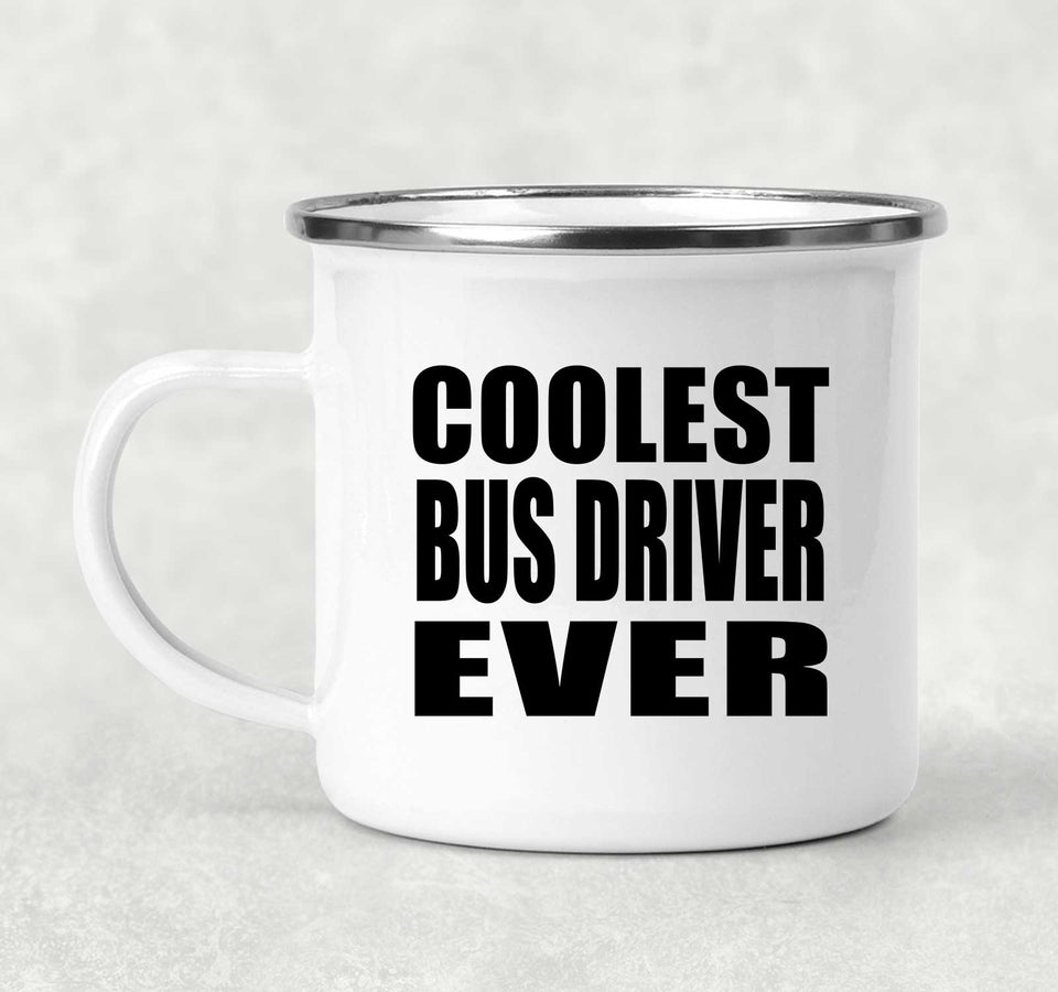 Coolest Bus Driver Ever - 12oz Camping Mug