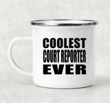 Coolest Court Reporter Ever - 12oz Camping Mug