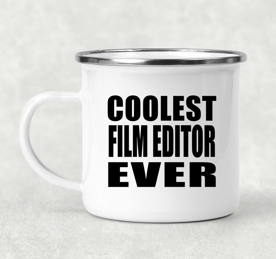 Coolest Film Editor Ever - 12oz Camping Mug