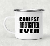 Coolest Firefighter Ever - 12oz Camping Mug