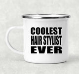 Coolest Hair Stylist Ever - 12oz Camping Mug
