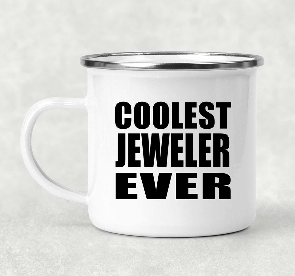 Coolest Jeweler Ever - 12oz Camping Mug