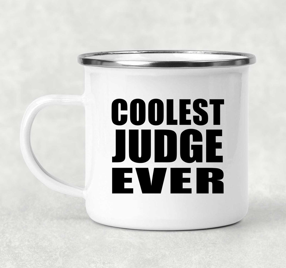 Coolest Judge Ever - 12oz Camping Mug
