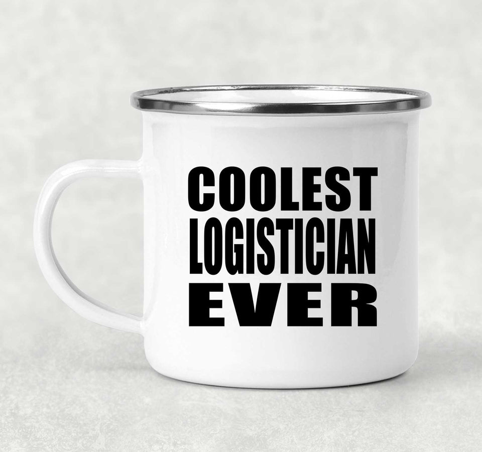 Coolest Logistician Ever - 12oz Camping Mug