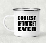 Coolest Optometrist Ever - 12oz Camping Mug