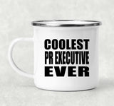 Coolest PR Executive Ever - 12oz Camping Mug