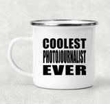 Coolest Photojournalist Ever - 12oz Camping Mug
