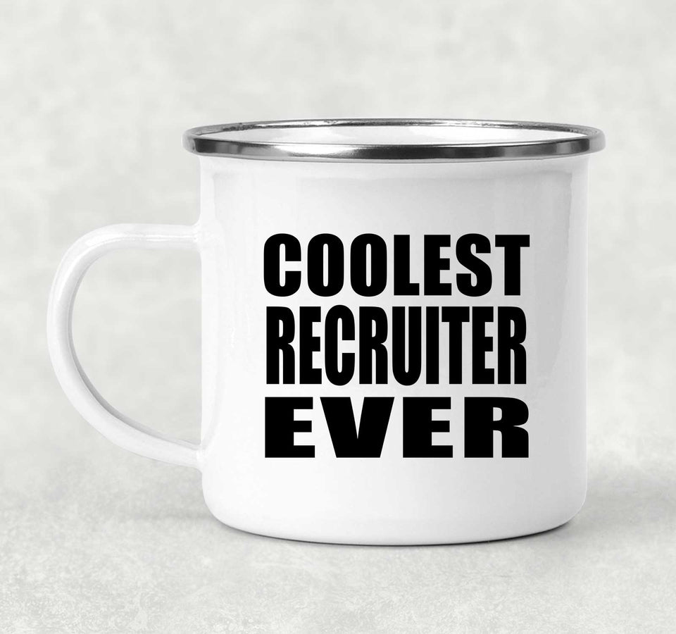 Coolest Recruiter Ever - 12oz Camping Mug