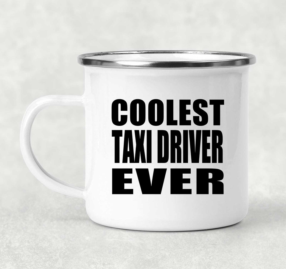 Coolest Taxi Driver Ever - 12oz Camping Mug