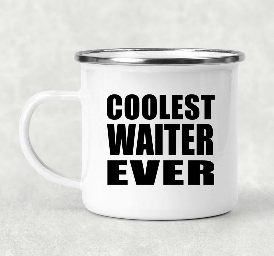 Coolest Waiter Ever - 12oz Camping Mug