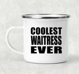 Coolest Waitress Ever - 12oz Camping Mug