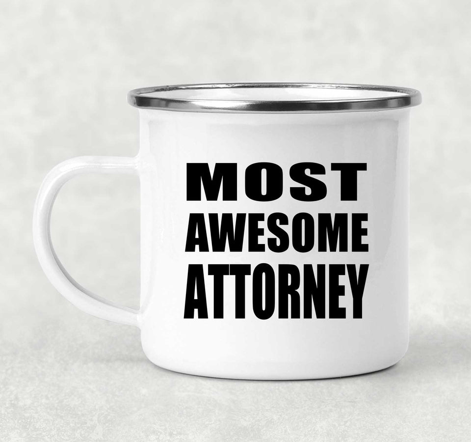 Most Awesome Attorney - 12oz Camping Mug