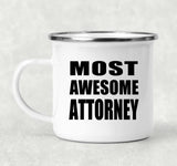 Most Awesome Attorney - 12oz Camping Mug