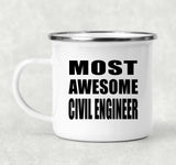 Most Awesome Civil Engineer - 12oz Camping Mug
