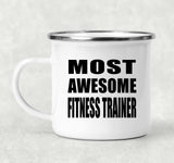 Most Awesome Fitness Trainer - 12oz Camping Mug