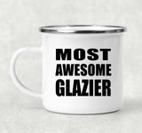 Most Awesome Glazier - 12oz Camping Mug