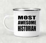 Most Awesome Historian - 12oz Camping Mug