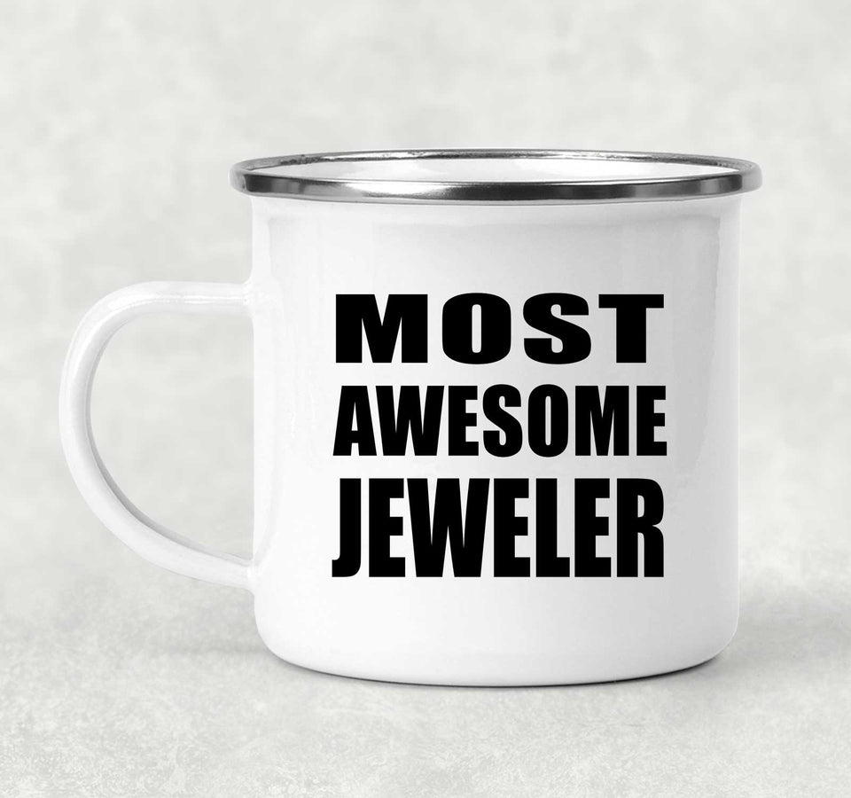 Most Awesome Jeweler - 12oz Camping Mug