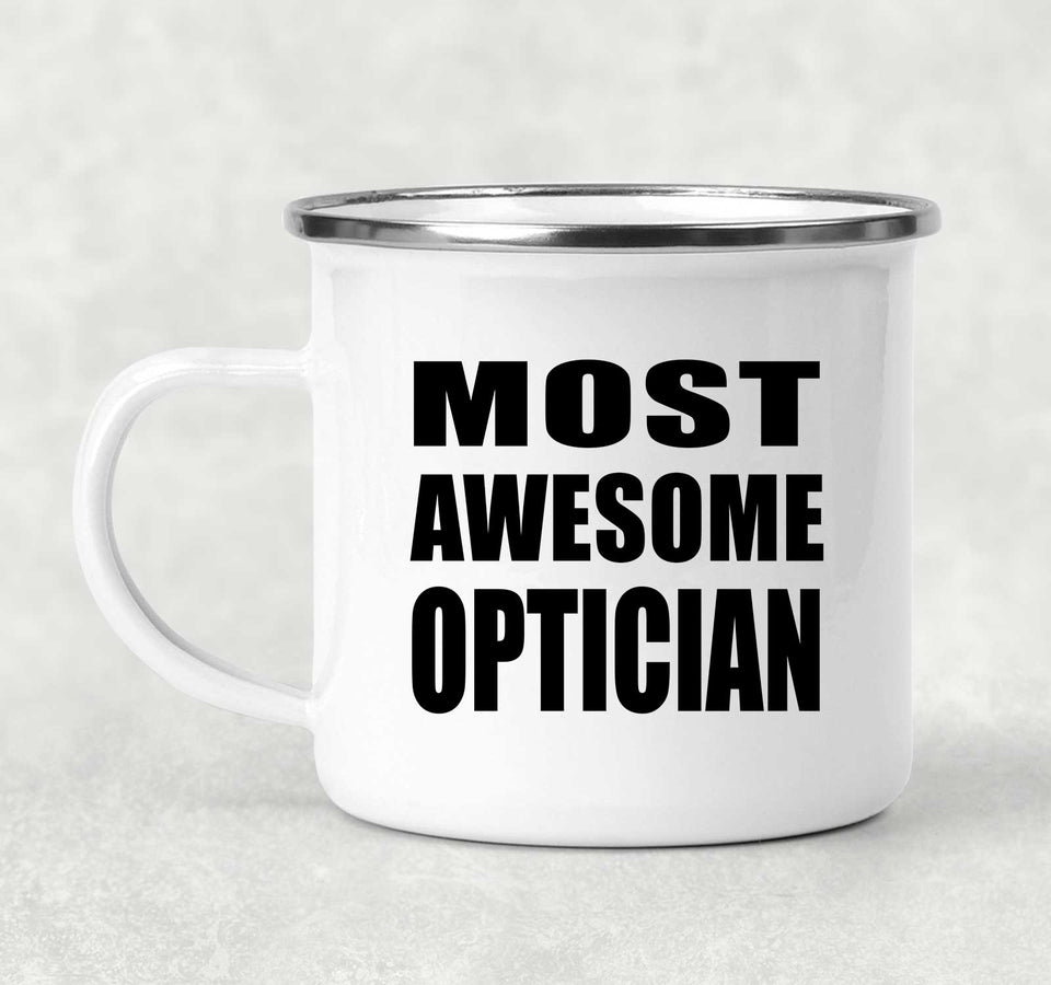 Most Awesome Optician - 12oz Camping Mug