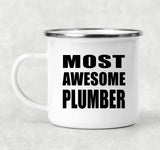 Most Awesome Plumber - 12oz Camping Mug