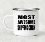 Most Awesome Shipping Clerk - 12oz Camping Mug