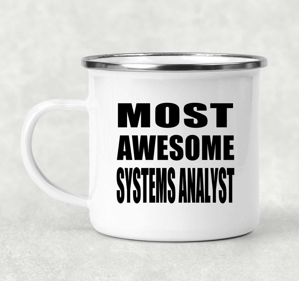 Most Awesome Systems Analyst - 12oz Camping Mug