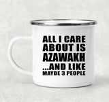 All I Care About Is Azawakh - 12oz Camping Mug