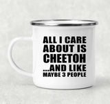 All I Care About Is Cheetoh - 12oz Camping Mug