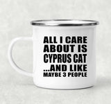 All I Care About Is Cyprus Cat - 12oz Camping Mug