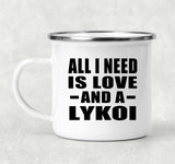 All I Need Is Love And A Lykoi - 12oz Camping Mug