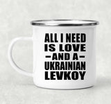 All I Need Is Love And A Ukrainian Levkoy - 12oz Camping Mug