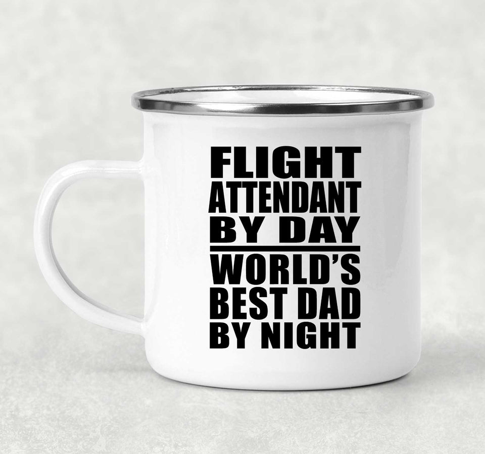 Flight Attendant By Day World's Best Dad By Night - 12oz Camping Mug