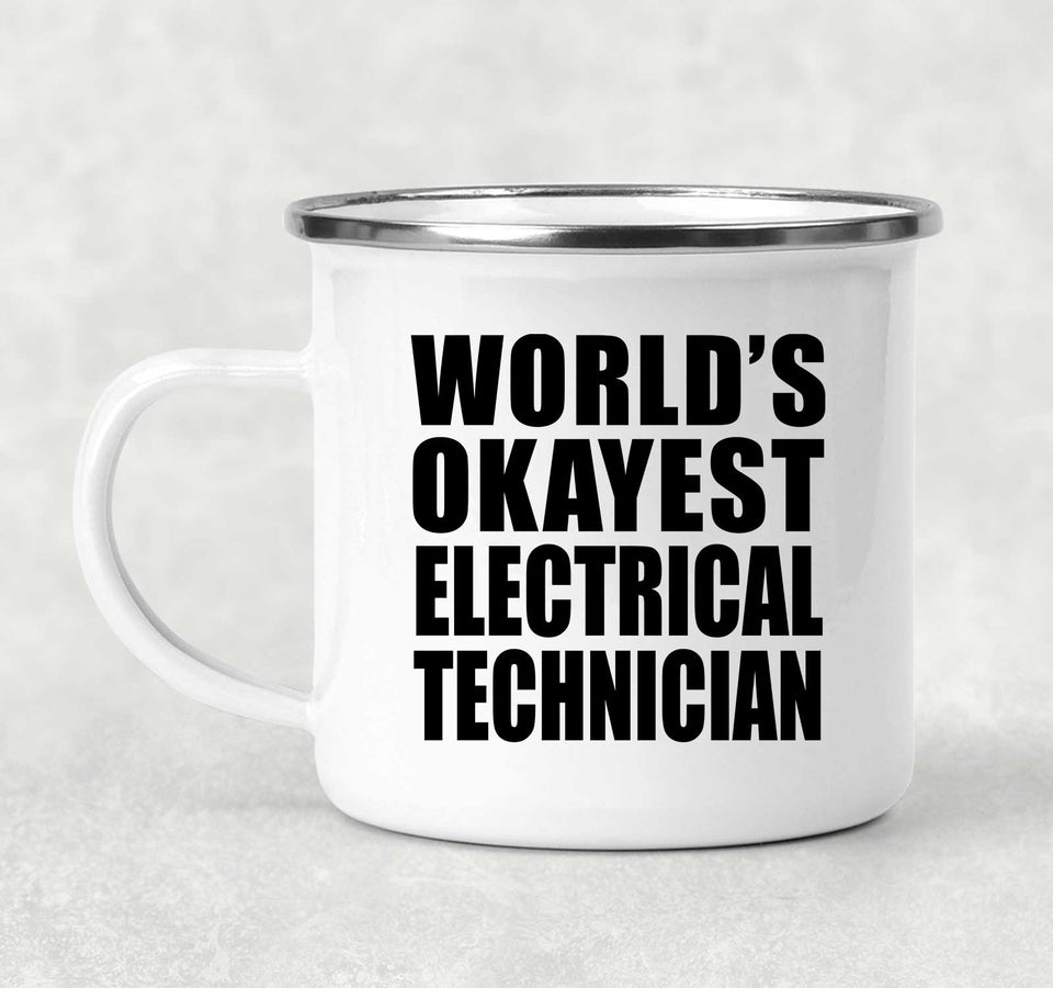 World's Okayest Electrical Technician - 12oz Camping Mug