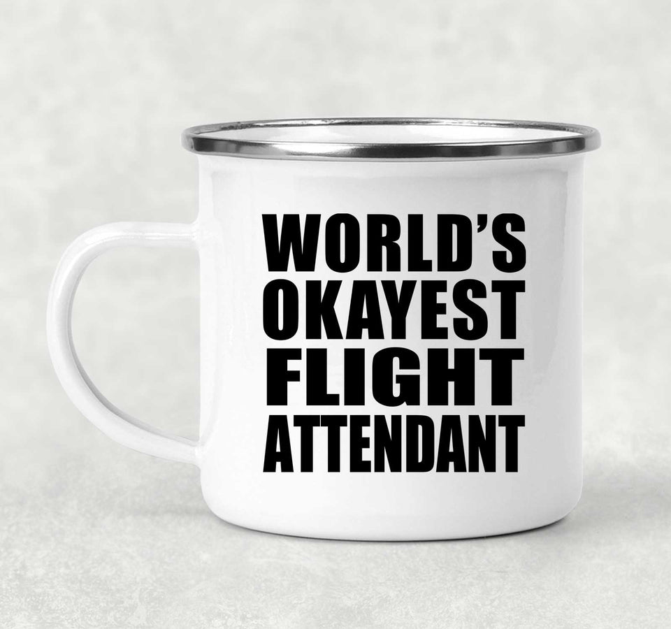 World's Okayest Flight Attendant - 12oz Camping Mug