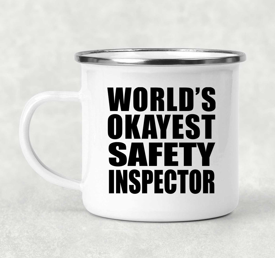 World's Okayest Safety Inspector - 12oz Camping Mug